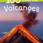 100 Facts Volcanoes
