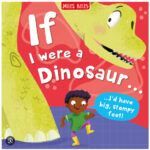 If I were a Dinosaur